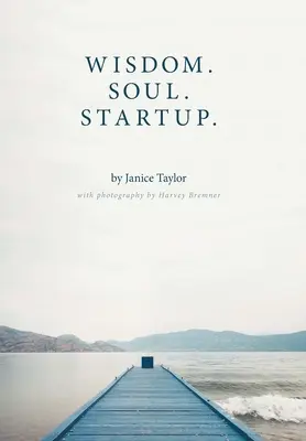 Sagesse. Ame. Startup. - Wisdom. Soul. Startup.