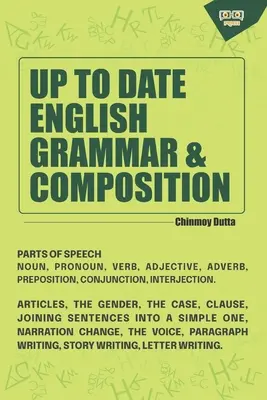 Grammaire anglaise et composition - Up to Date English Grammar & Composition