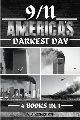 9/11 : Le jour le plus sombre de l'Amérique - 9/11: America's Darkest Day