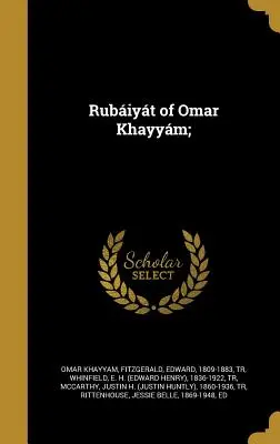 Rubiyt d'Omar Khayym ; - Rubiyt of Omar Khayym;