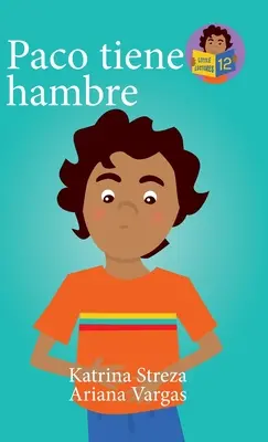 Paco a mal au ventre - Paco tiene hambre
