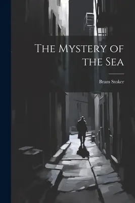 Le mystère de la mer - The Mystery of the Sea