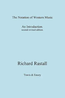 La notation de la musique occidentale - The Notation of Western Music