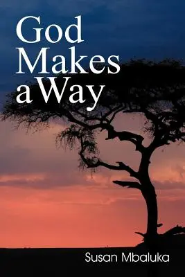 God Makes a Way (Dieu fait un chemin) - God Makes a Way