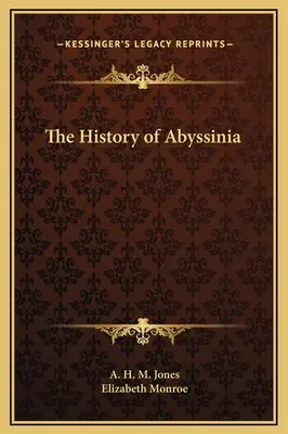 L'histoire de l'Abyssinie - The History of Abyssinia