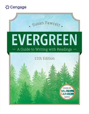 Evergreen : Un guide pour écrire avec des lectures (avec mises à jour Mla9e) - Evergreen: A Guide to Writing with Readings (W/ Mla9e Updates)