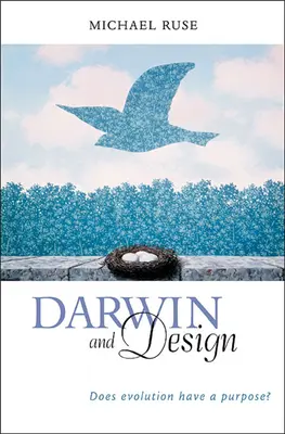 Darwin et la conception : L'évolution a-t-elle un but ? - Darwin and Design: Does Evolution Have a Purpose?