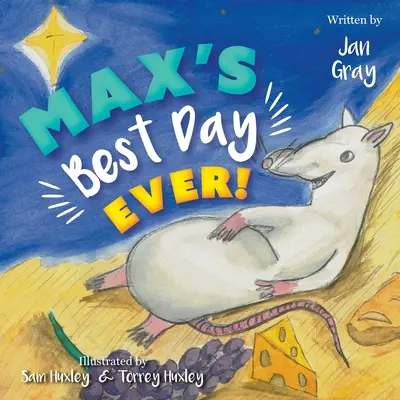 Le meilleur jour de Max&nbsp;! - Max's Best Day Ever!