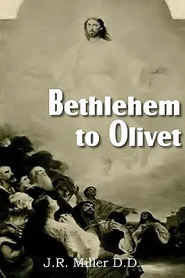 De Bethléem à l'Olivier - Bethlehem to Olivet