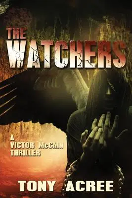 Les Observateurs : Un thriller de Victor McCain Livre 2 - The Watchers: A Victor McCain Thriller Book 2