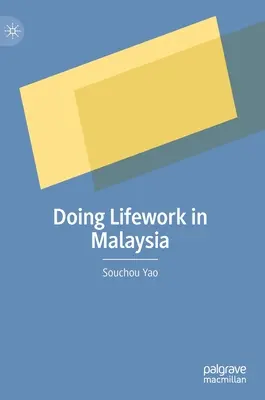 Faire son travail en Malaisie - Doing Lifework in Malaysia