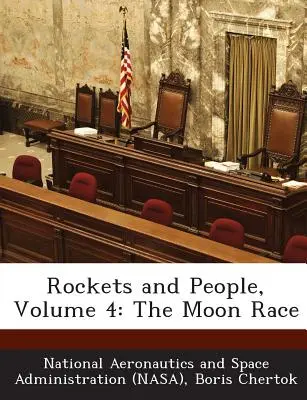 Des fusées et des hommes, Volume 4 : La course à la Lune - Rockets and People, Volume 4: The Moon Race