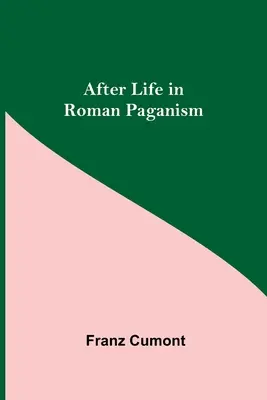 L'après-vie dans le paganisme romain - After Life in Roman Paganism