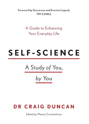 La science de soi : Une étude de vous, par vous - Self-Science: A study of you, by you