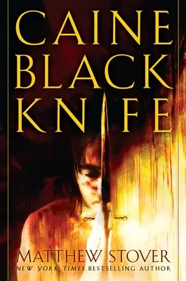 Caine Black Knife : Le troisième des actes de Caine : L'acte d'expiation : Livre premier - Caine Black Knife: The Third of the Acts of Caine: Act of Atonement: Book One