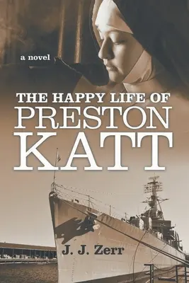 La vie heureuse de Preston Katt - The Happy LIfe of Preston Katt