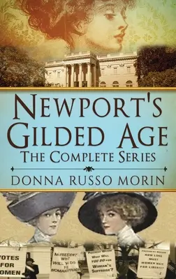 L'âge d'or de Newport : la série complète - Newport's Gilded Age: The Complete Series