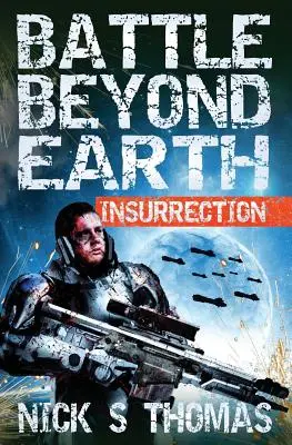 Battle Beyond Earth : Insurrection - Battle Beyond Earth: Insurrection