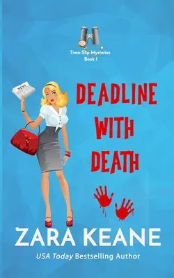 Deadline with Death (Time-Slip Mysteries, Book 1)