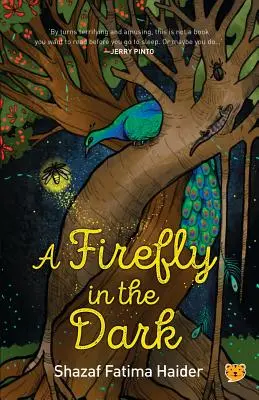 Une luciole dans l'obscurité - A Firefly in the Dark