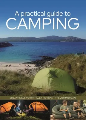 Guide pratique du camping - Practical Guide to Camping