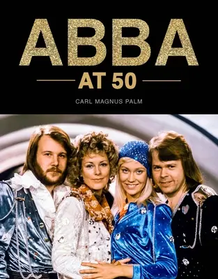 Abba à 50 ans - Abba at 50