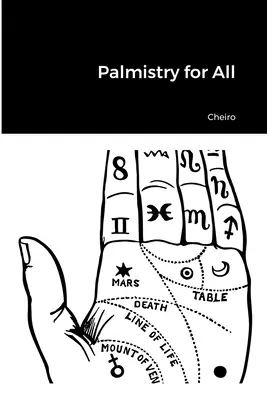 La chiromancie pour tous - Palmistry for All