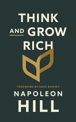 Pensez et devenez riche - Think and Grow Rich