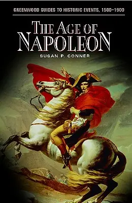 L'âge de Napoléon - The Age of Napoleon
