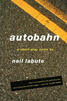 Autobahn : un cycle de pièces courtes - Autobahn: A Short-Play Cycle