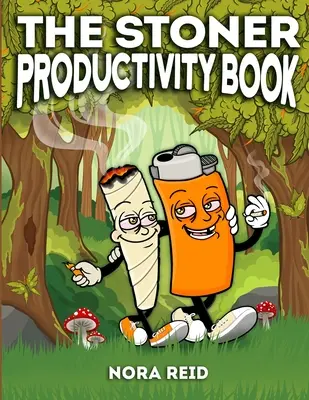 Le livre de productivité des stoners - Un livre d'activités pour adultes stoners avec des pages de coloriage psychédéliques, des Sudokus, des recherches de mots et plus encore - pour soulager le stress et se détendre. - The Stoner Productivity Book - An Adult Stoner Activity Book With Psychedelic Coloring Pages, Sudokus, Word Searches and More - For Stress Relief & Re