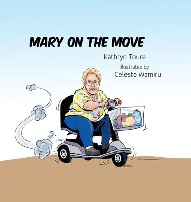 Marie en mouvement - Mary on the Move