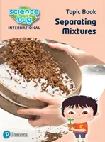 Science Bug : Separating mixtures Topic Book (en anglais) - Science Bug: Separating mixtures Topic Book