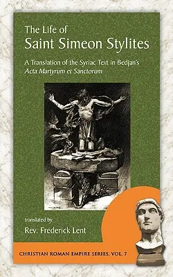 La vie de saint Siméon Stylite - The Life of Saint Simeon Stylites