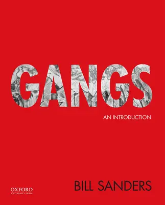 Les gangs : Une introduction - Gangs: An Introduction