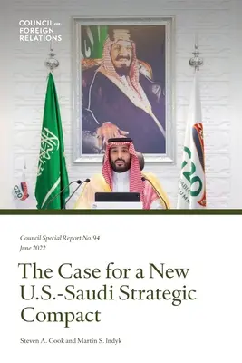 Les arguments en faveur d'un nouveau pacte stratégique américano-saoudien - The Case for a New U.S.-Saudi Strategic Compact