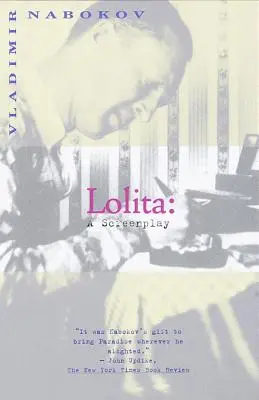 Lolita : Un scénario - Lolita: A Screenplay