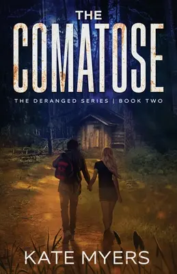 Le Comateux : Une romance dystopique pour jeunes adultes - Livre 2 - The Comatose: A Young Adult Dystopian Romance - Book Two