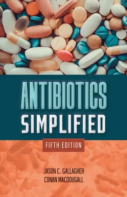 Les antibiotiques en toute simplicité - Antibiotics Simplified