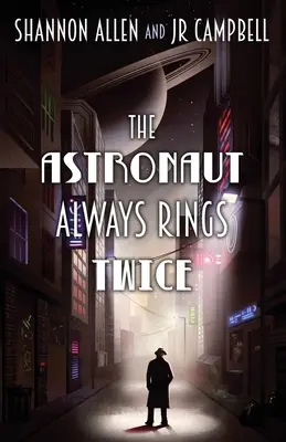 L'astronaute sonne toujours deux fois - The Astronaut Always Rings Twice