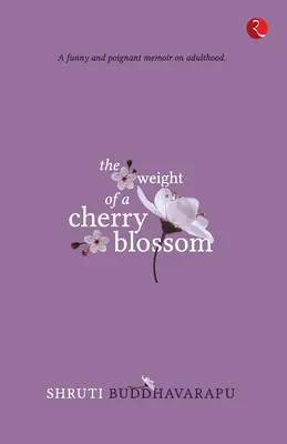 Le poids d'une fleur de cerisier - The Weight of a Cherry Blossom