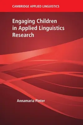 Faire participer les enfants à la recherche en linguistique appliquée - Engaging Children in Applied Linguistics Research