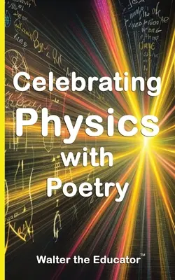 Célébrer la physique par la poésie - Celebrating Physics with Poetry