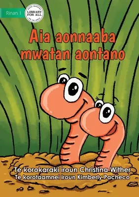 Le monde des vers de terre - Aia aonnaaba mwatan aontano (Te Kiribati) - The World of Earthworms - Aia aonnaaba mwatan aontano (Te Kiribati)