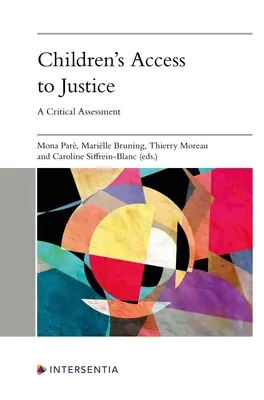 L'accès des enfants à la justice : Une évaluation critique - Children's Access to Justice: A Critical Assessment