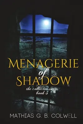 La ménagerie de l'ombre - Menagerie of Shadow