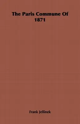 La Commune de Paris de 1871 - The Paris Commune of 1871