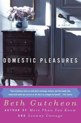 Les plaisirs domestiques - Domestic Pleasures