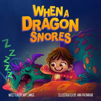 Quand un dragon ronfle - When A Dragon Snores