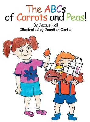 L'ABC des carottes et des pois - The ABCs of Carrots and Peas